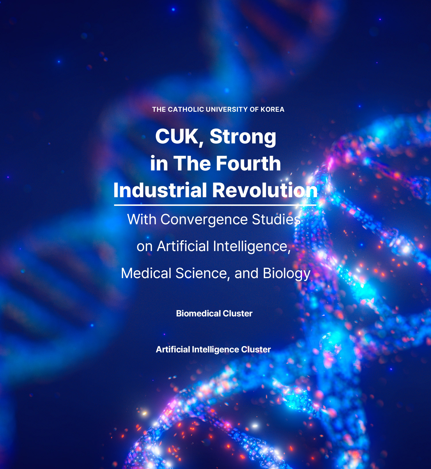 CUK, Strong in The Fourth Industrial Revolution With Convergence Studies  on Artificial Intelligence,  Medical Science, and Biology