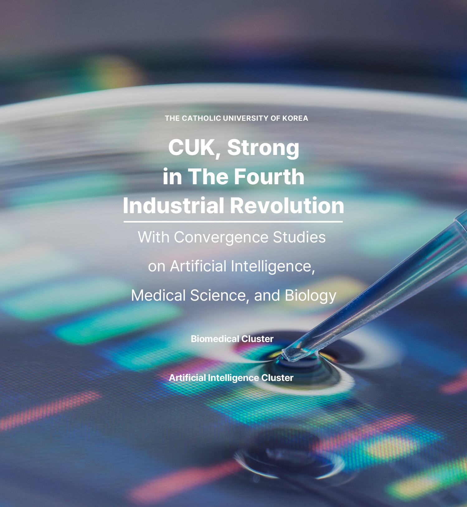 CUK, Strong in The Fourth Industrial Revolution With Convergence Studies  on Artificial Intelligence,  Medical Science, and Biology